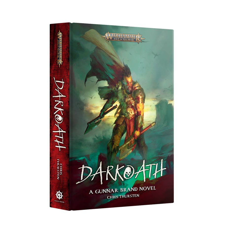 Warhammer: Age of Sigmar - Darkoath [A Gunnar Brand Novel}