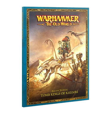 The Old World - Arcane Journal: Tomb Kings of Khemri