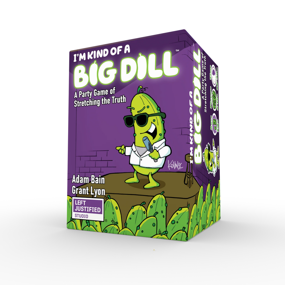 I'm Kind Of a Big Dill