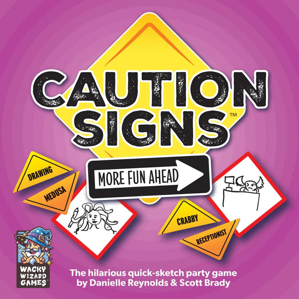 Caution Signs: More Fun Ahead