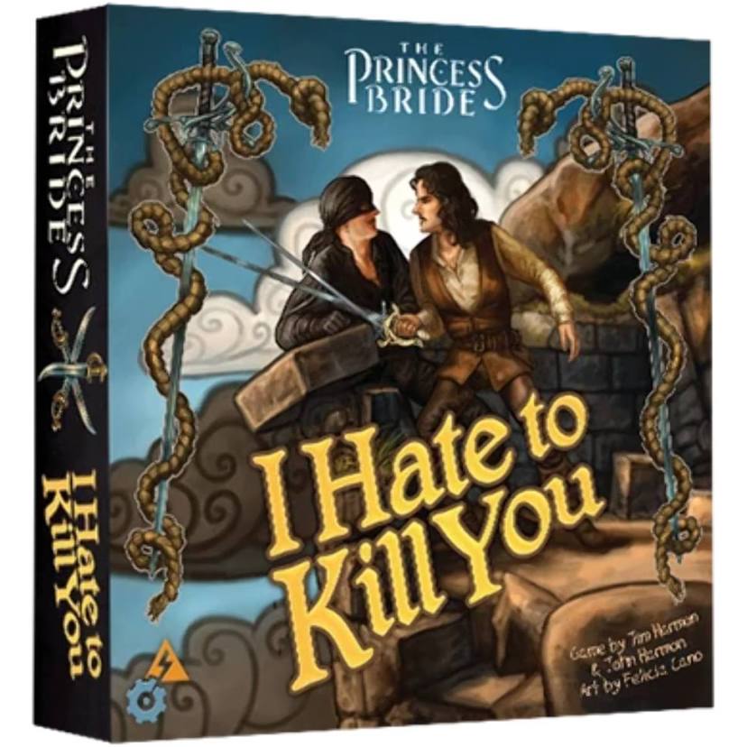 The Princess Bride: I Hate to Kill You