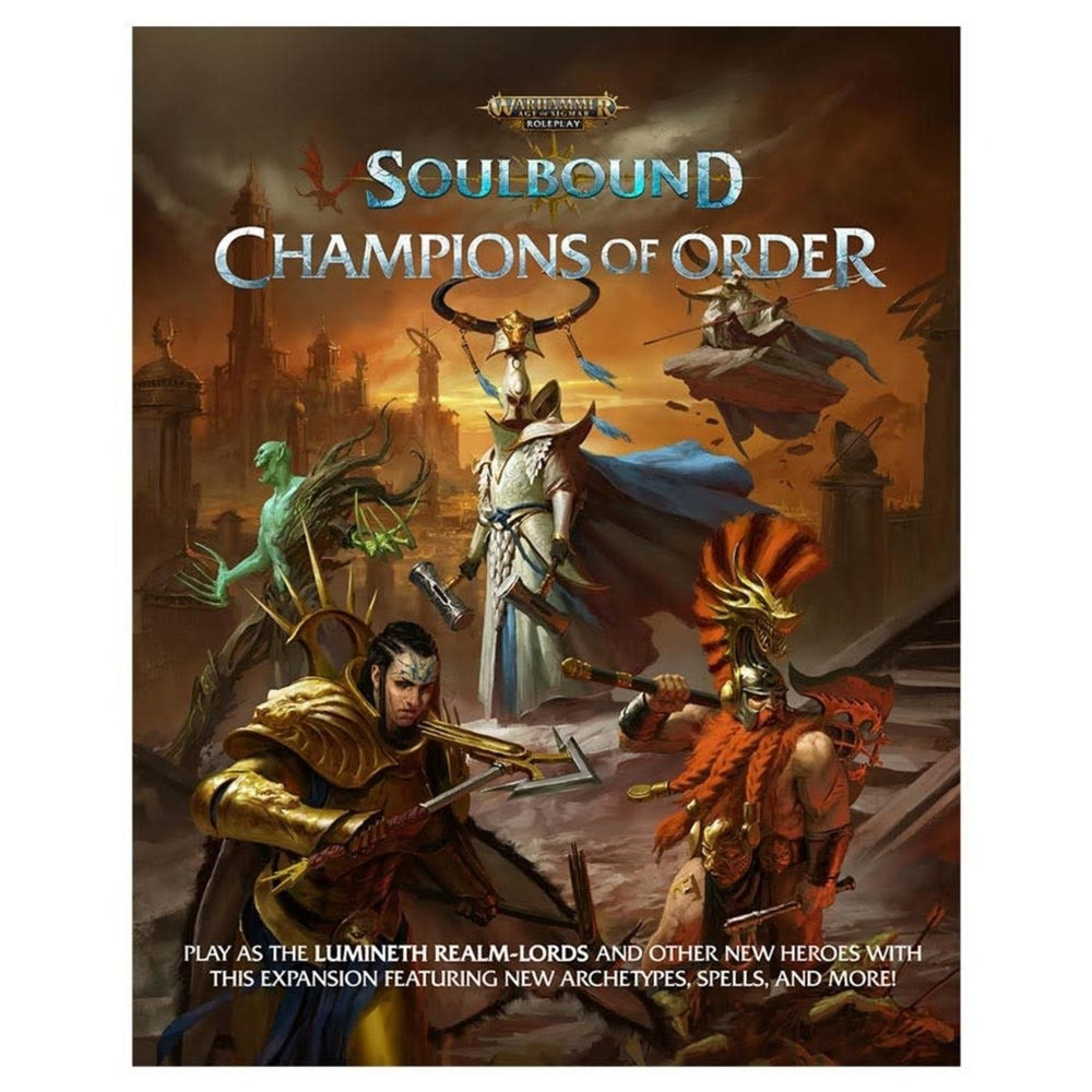 Warhammer Age of Sigmar— Soulbound: Champions of Order