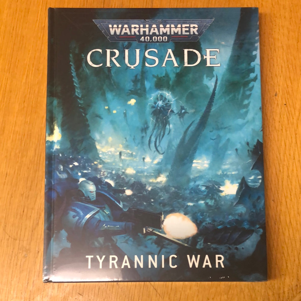 Warhammer 40,000: Crusade - Tyrannic War