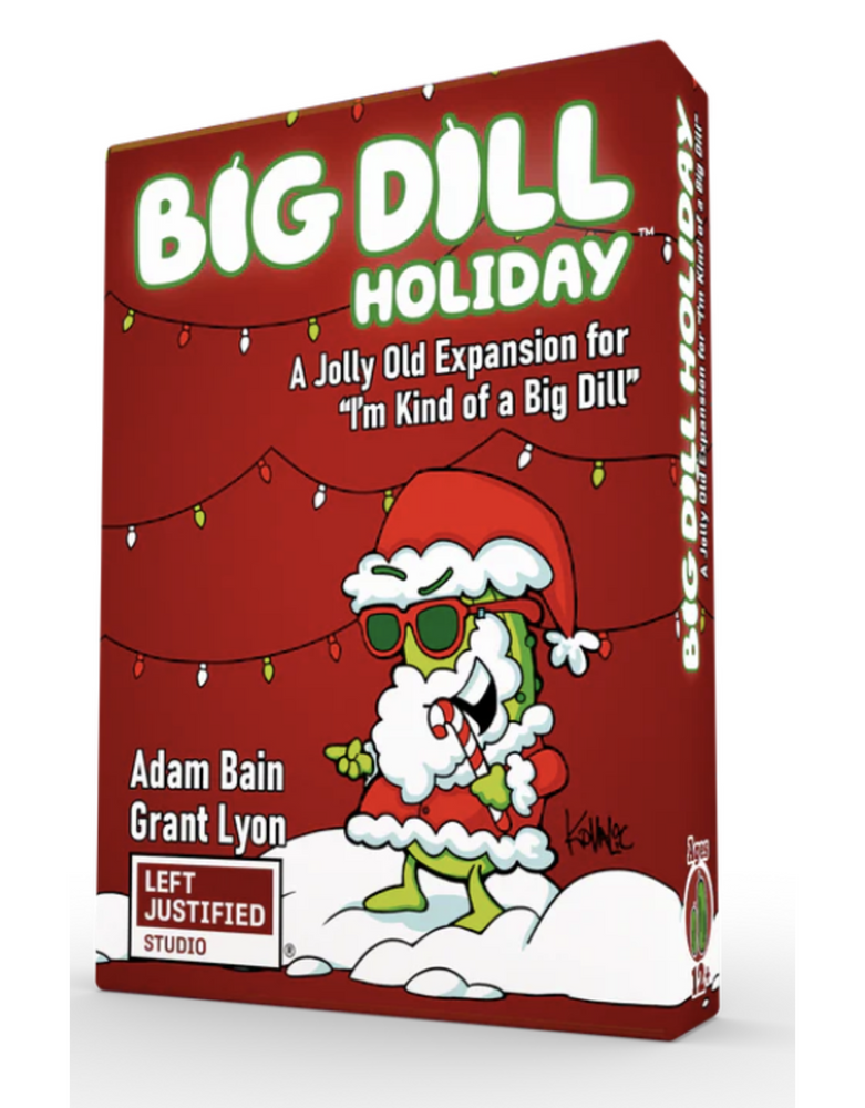 A Big Dill: Holiday Expansion